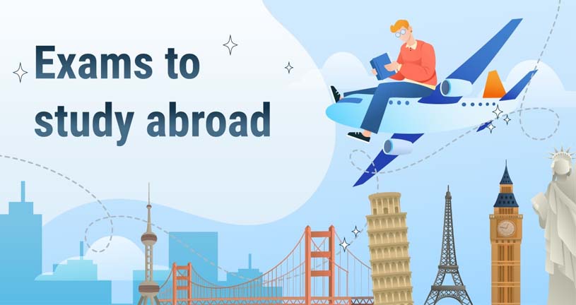 Top Entrance Examinations for Studying Abroad