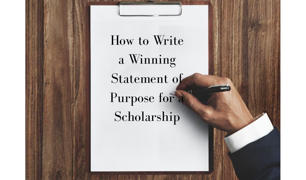 How to Write a Winning Statement of Purpose