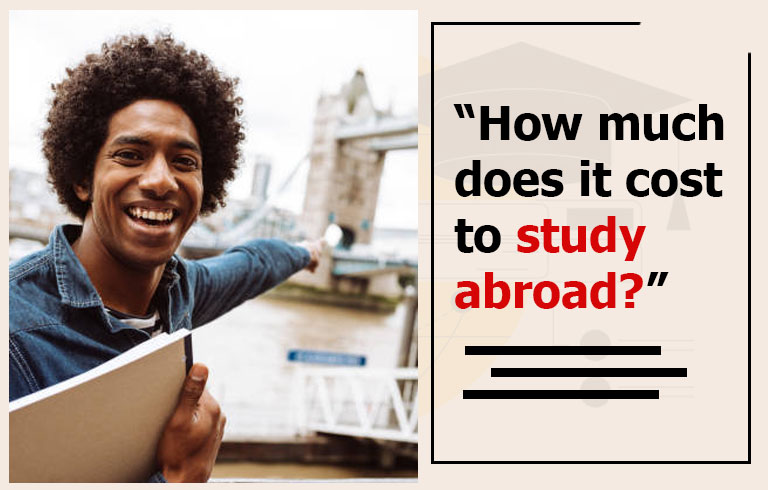 How Much Does It Cost to Study Abroad