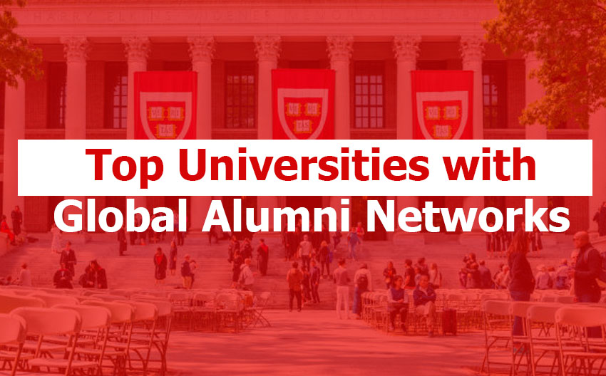 Top Universities with Global Alumni Networks: Where your degree keep working for you long after graduation? Top Universities with Global Alumni Networks