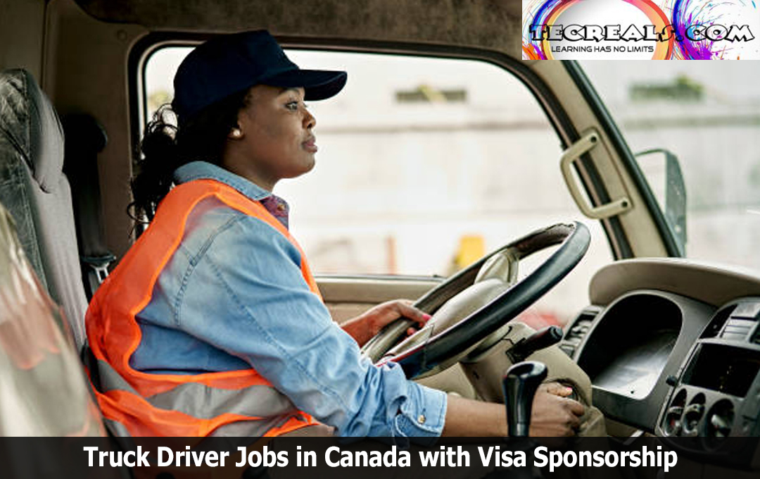 Truck Driver Jobs in Canada with Visa Sponsorship