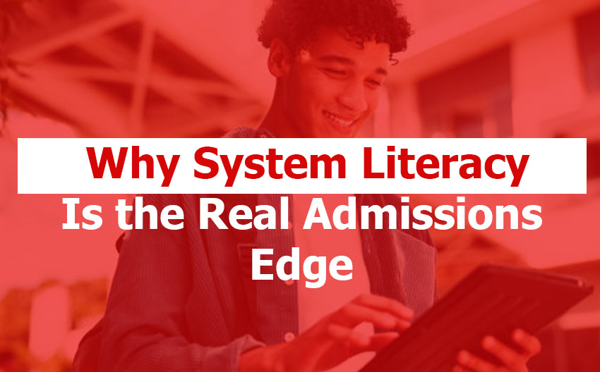 What 'System Literacy' Actually Means in Admissions