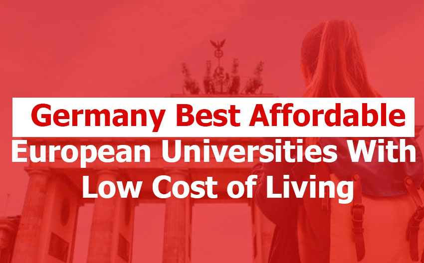 Germany Has the Best Affordable European Universities With Low Cost of Living to Study Abroad in Europe (2026 Guide)