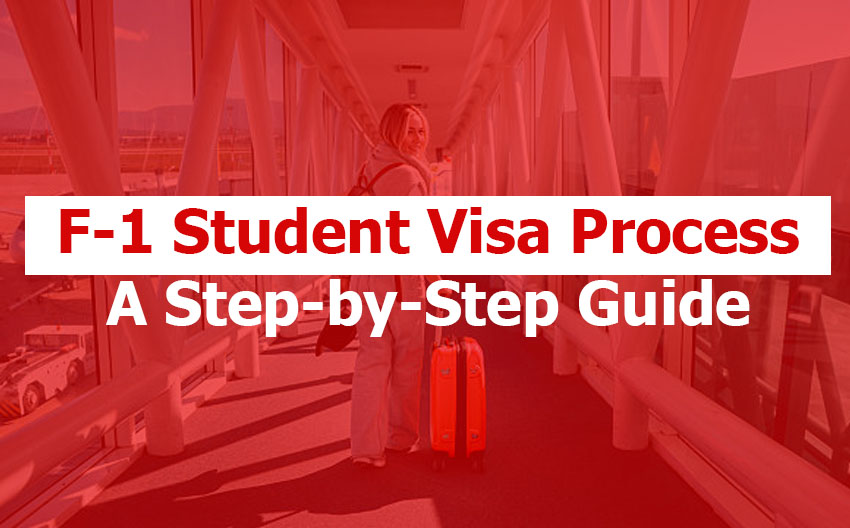 F-1 Student Visa Process