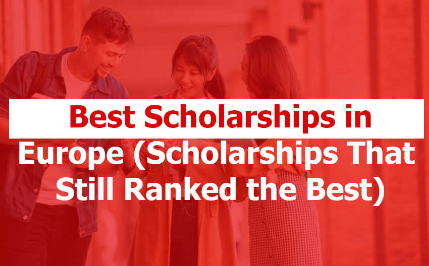 Best Scholarships in Europe