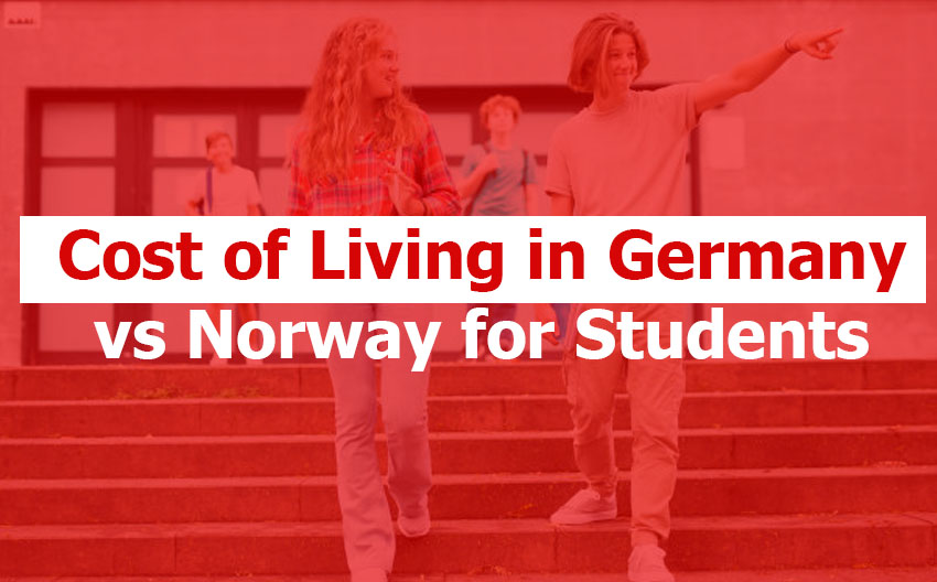 Cost of Living in Germany vs Norway for Students