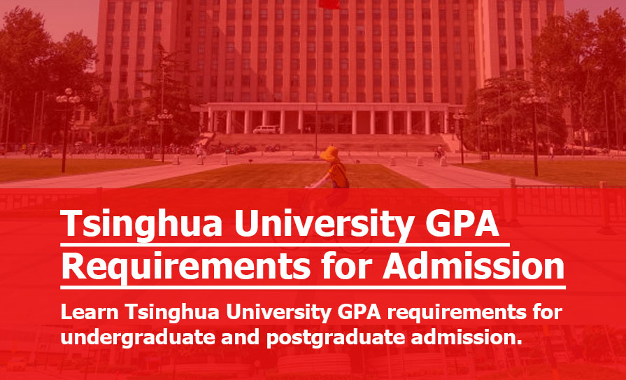 Tsinghua University GPA Requirements