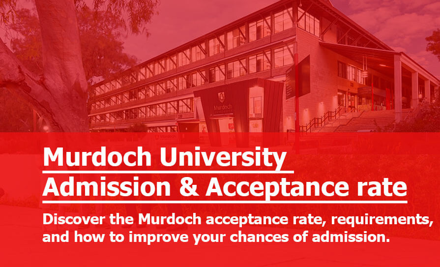 Murdoch University Acceptance Rate
