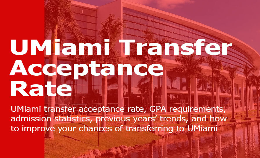 UMiami Transfer Acceptance Rate