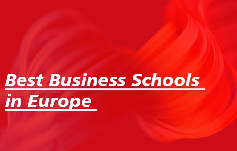 Best Business Schools in Europe