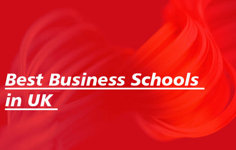 Best Business Schools in UK
