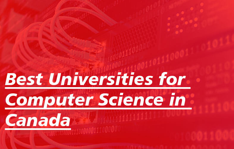 Best Universities for Computer Science in Canada