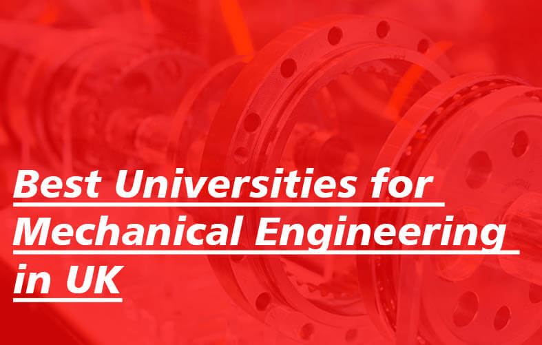 Best Universities for Mechanical Engineering in UK