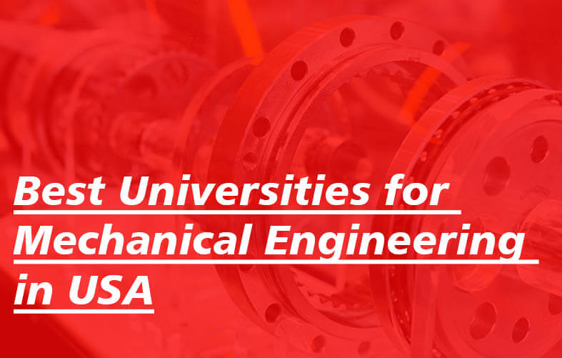 Best Universities for Mechanical Engineering in USA