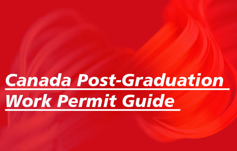 Canada Post Graduation Work Permit