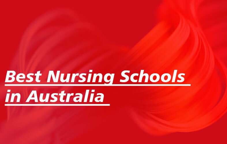 Best Nursing Schools in Australia