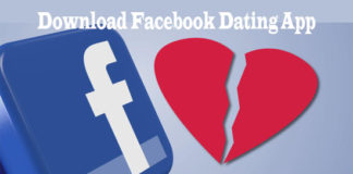 Download Facebook Dating App - Facebook Dating App Download Free -Facebook Dating Application