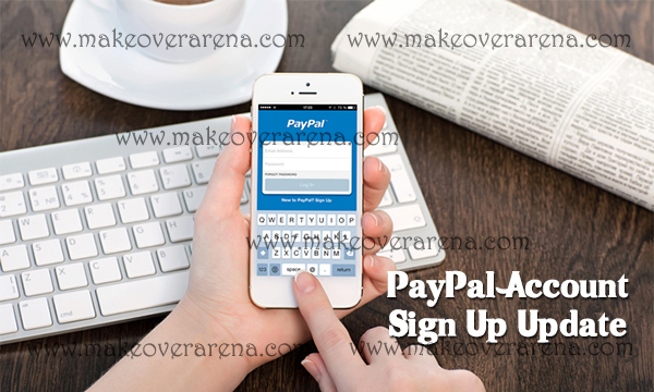 PayPal Account Sign Up Update