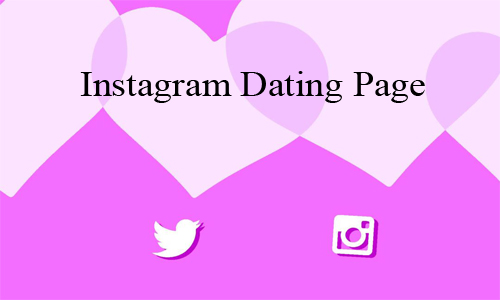 Instagram Dating Page