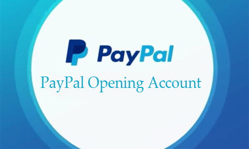 PayPal Opening Account