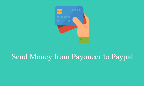 Send Money from Payoneer to Paypal