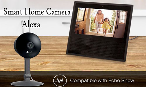 Smart Home Camera Alexa