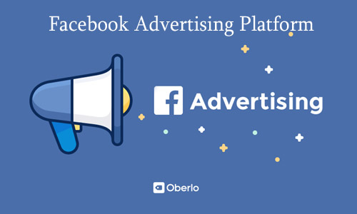 Facebook Advertising Platform