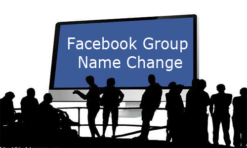 Facebook Group Name Change