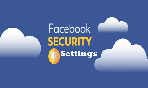 Facebook Security Settings