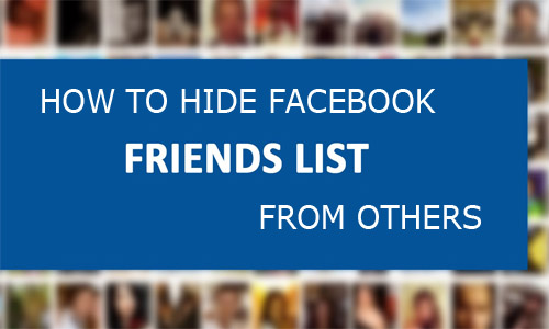How to Hide Facebook Friend List from Others