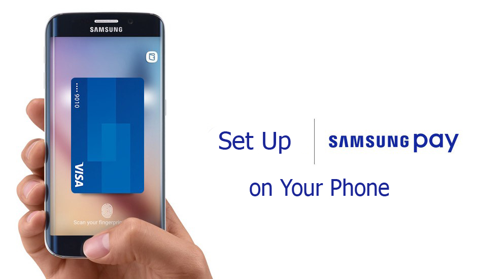 Samsung Pay on Your Phone