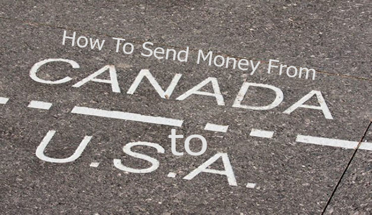 How To Send Money From USA To Canada