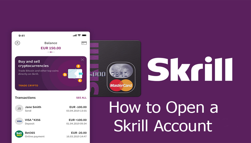 How to Open a Skrill Account