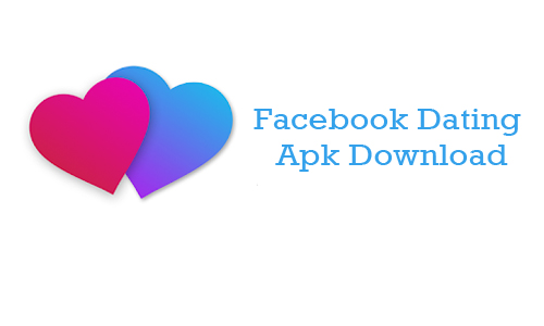 Facebook Dating Apk Download