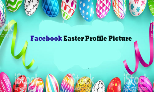 Facebook Easter Profile Picture