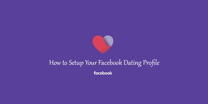 How to Setup Your Facebook Dating Profile