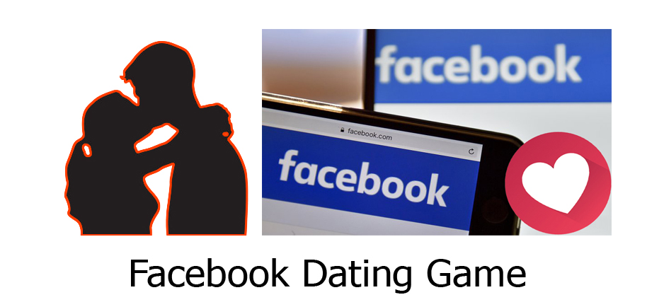 Facebook Dating Game
