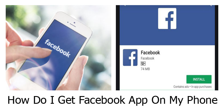 How Do I Get Facebook App On My Phone