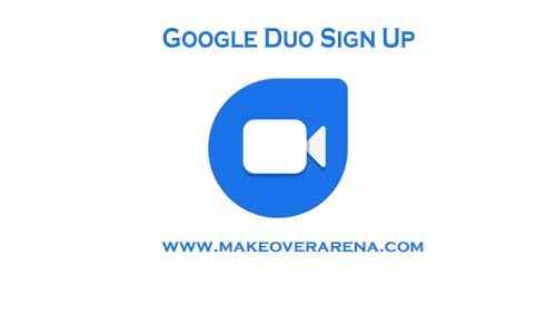 Google Duo Sign Up