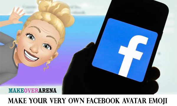 Make your very own Facebook Avatar Emoji