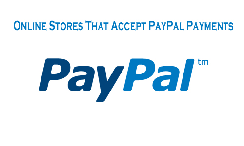 Online Stores That Accept PayPal Payments
