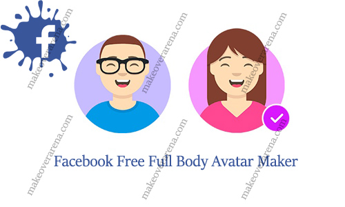 Facebook Free Full Body Avatar Maker