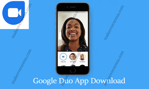 Google Duo App Download