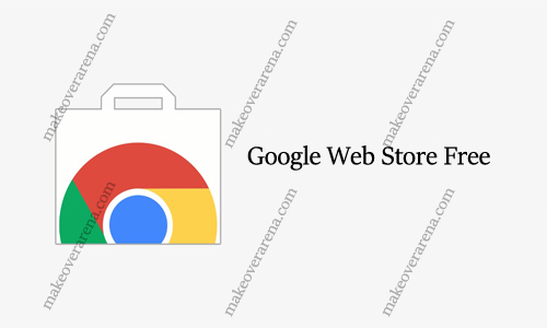 Google Web Store Free