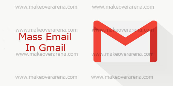 Mass Email In Gmail