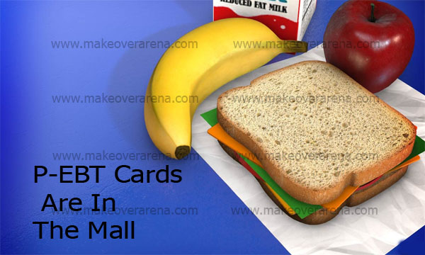 P-EBT Cards Are In The Mall