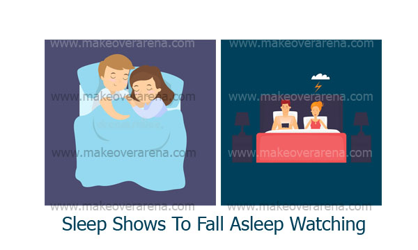 Sleep Shows To Fall Asleep Watching