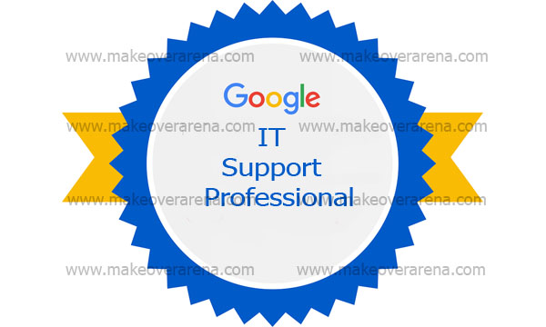 Google IT Support Professional