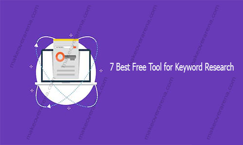 7 Best Free Tool for Keyword Research