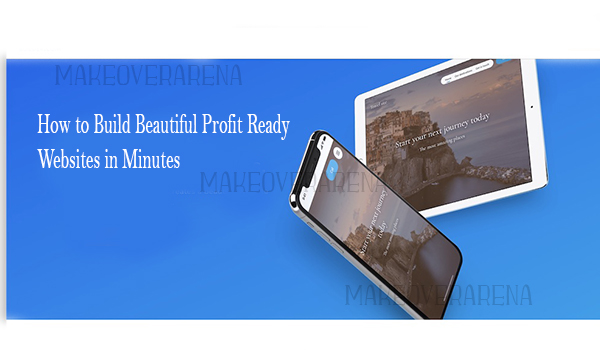 How to Build Beautiful Profit Ready Websites in Minutes
